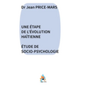 Une Étape de l'Évolution Haïtienne: Étude de Socio-Psychologie