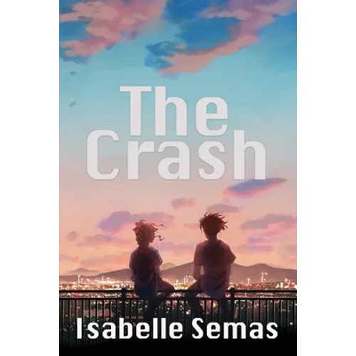 The Crash: A United Lands Novel