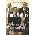 Family Matters: The Story of an American Family from the Shtetl