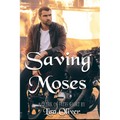 Saving Moses: A Quirk of Fates Short Story - MM Fated Mates