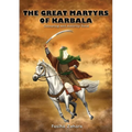 The Great Martyrs of Karbala