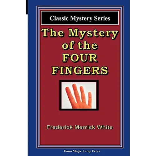 The Mystery Of The Four Fingers