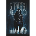 5 Passi Nel Parco