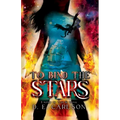 To Bind the Stars: Empire of Ash and Song
