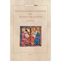 Nouvelle Bibliographie Du 'Roman de la Rose'
