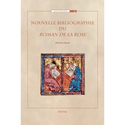 Nouvelle Bibliographie Du 'Roman de la Rose'