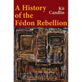 A History of the Fedon Rebellion: Encounters with Empire