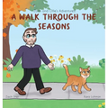 Zach and Ollie's Adventures: A Walk Through the Seasons