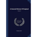 A General History Of England; Volume 3