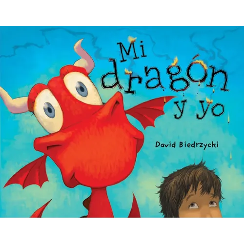 Mi Dragón Y Yo (Spanish Edition)