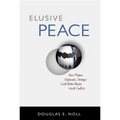 Elusive Peace: How Modern Diplomatic Strategies Could Better Resolve World Conflicts