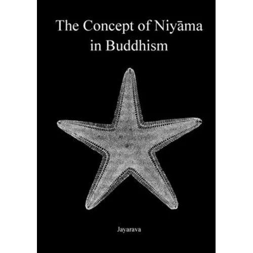 The Concept of Niyāma in Buddhism