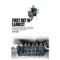 First Out in Earnest: The Remarkable Life of Jo Lancaster Dfc from Bomber Command Pilot to Test Pilot and the Martin Baker Ejection Seat