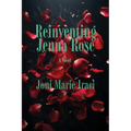 Reinventing Jenna Rose