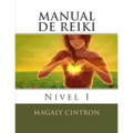 Manual De Reiki: Nivel I