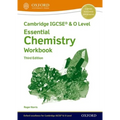 Cambridge Igcse(r) & O Level Essential Chemistry Workbook Third Edition