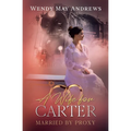 A Wife for Carter: A Sweet Mail-Order Bride Romance