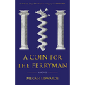 A Coin for the Ferryman