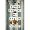 Four Scraps of Bread
