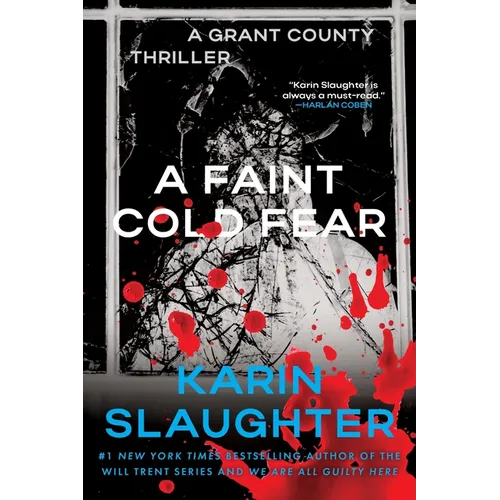 A Faint Cold Fear: A Grant County Thriller