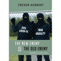 The New Enemy & the Old Enemy: Together at the Gate