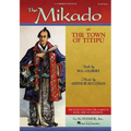 The Mikado: Or the Town of Titipu Vocal Score