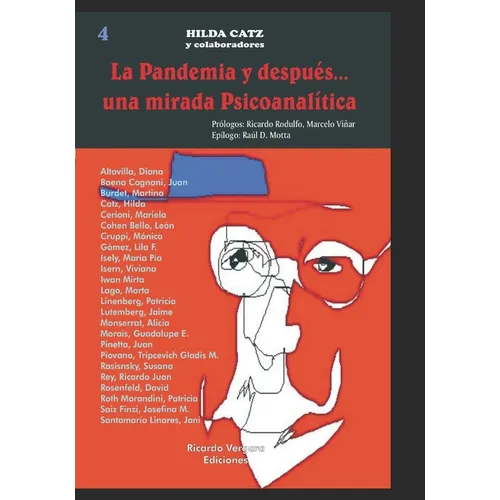 La Pandemia y después... una mirada Psicoanalítica: Psicoanálisis en épocas del covid-19