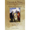 Sir Perceval of Galles and Ywain and Gawain