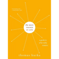 Best Things in Life: A Guide to What Really Matters