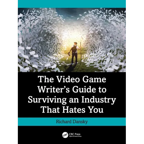 The Video Game Writer's Guide to Surviving an Industry That Hates You