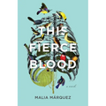 This Fierce Blood