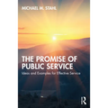The Promise of Public Service: Ideas and Examples for Effective Service