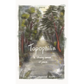 Topophilia: A Strong Sense of Place