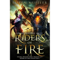 Riders of Fire Books 1-3: Ezaara, Dragon Hero, Dragon Rift (Riders of Fire Collection Book 1): A Dragons Realm Epic Fantasy Omnibus