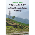 Technology in Southeast Asian History