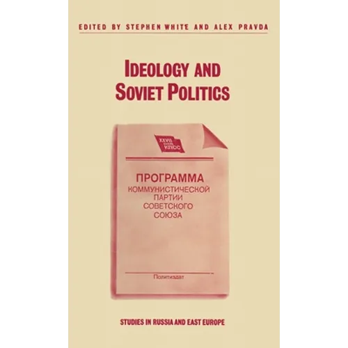 Ideology and Soviet Politics