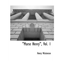 Marse Henry, Vol. 1