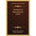 The Birds of Massachusetts (1901)
