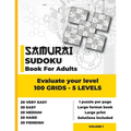 Samurai Sudoku Book for Adults: Evaluate your level with 100 grids of 5 difficulty levels - Very easy - Easy - Medium - Hard - Fiendish and Diabolical