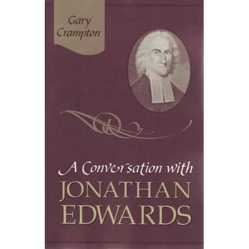 A Conversation with Jonathan Edwards