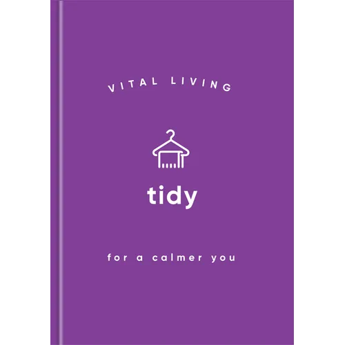 Tidy for a Calmer You