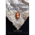 A Darned Good Time