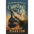 The Railway Detective's Christmas Case: The Bestselling Victorian Mystery Series