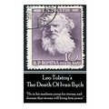 Leo Tolstoy's The Death Of Ivan Ilych: "He in his madness prays for storms, and dreams that storms will bring him peace."