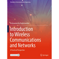 Introduction to Wireless Communications and Networks: A Practical Perspective