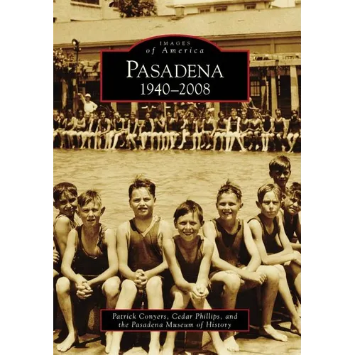 Pasadena: 1940-2008