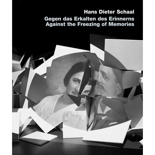 Gegen Das Erkalten Des Erinnerns / Against the Freezing of Memories