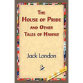 The House of Pride and Other Tales of Hawaii