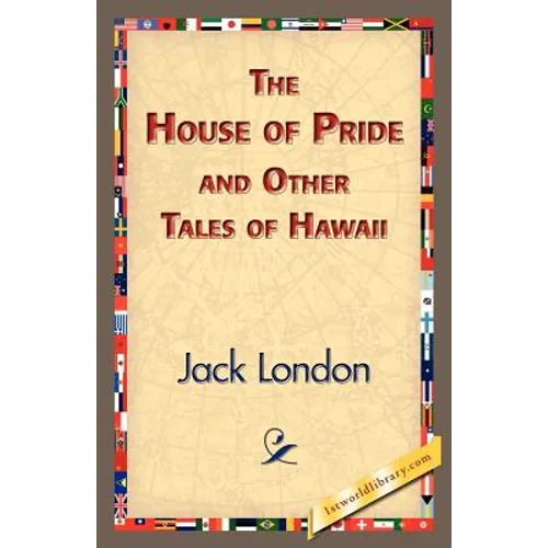 The House of Pride and Other Tales of Hawaii