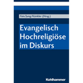 Evangelisch Hochreligiose Im Diskurs